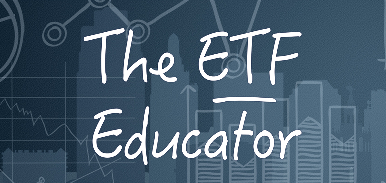 ETF Buzz | The ETF Educator